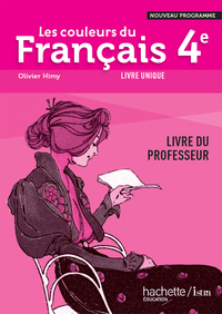 Les couleurs du Français 4e, Livre du professeur