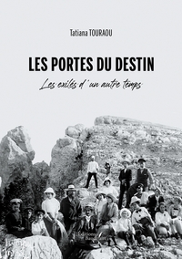 LES PORTES DU DESTIN - LES EXILES D'UN AUTRE TEMPS