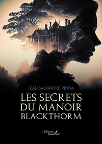 LES SECRETS DU MANOIR BLACKTHORM