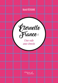 Éternelle France : une ode aux émois