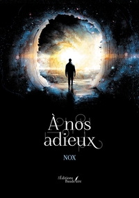 A NOS ADIEUX