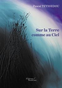 SUR LA TERRE COMME AU CIEL