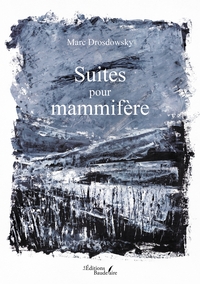 SUITES POUR MAMMIFERE
