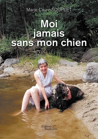 Moi jamais sans mon chien