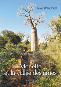 MONETTE ET LA VALLEE DES AMES