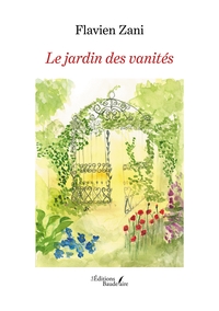LE JARDIN DES VANITES