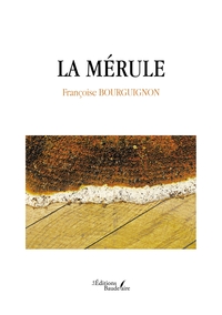 LA MERULE