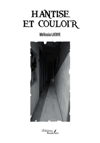 HANTISE ET COULOIR