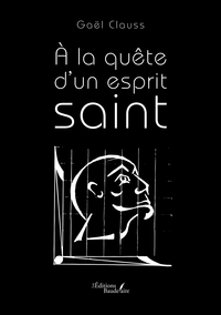 À la quête d'un esprit saint