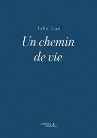 UN CHEMIN DE VIE