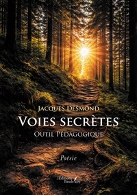 VOIES SECRETES - OUTIL PEDAGOGIQUE