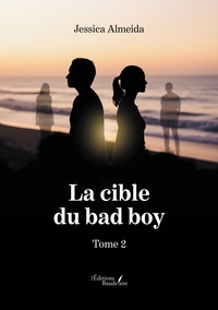 La cible du bad boy - Tome 2