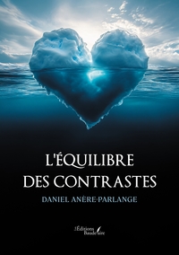 L'EQUILIBRE DES CONTRASTES