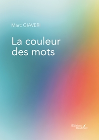 LA COULEUR DES MOTS