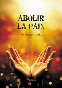 ABOLIR LA PAIX