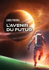 L'AVENIR DU FUTUR