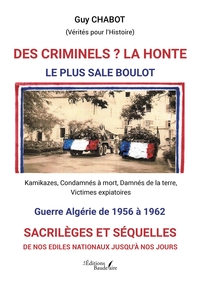 DES CRIMINELS ? LA HONTE