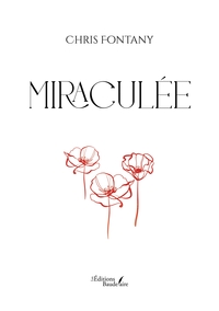 Miraculée