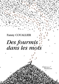 DES FOURMIS DANS LES MOTS