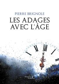 LES ADAGES AVEC L'AGE