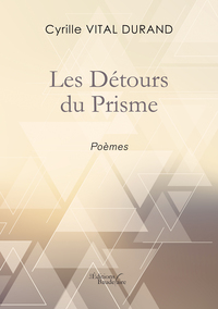 LES DETOURS DU PRISME