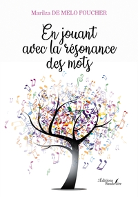 EN JOUANT AVEC LA RESONANCE DES MOTS