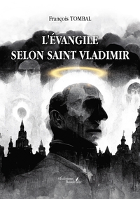 L'EVANGILE SELON SAINT VLADIMIR