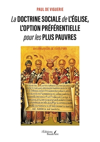 LA DOCTRINE SOCIALE DE L'EGLISE, L'OPTION PREFERENTIELLE POUR LES PLUS PAUVRES