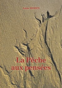 LA PECHE AUX PENSEES