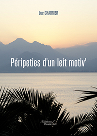 PERIPETIES D'UN LEIT MOTIV'