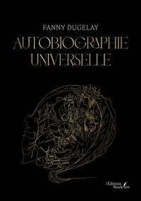 AUTOBIOGRAPHIE UNIVERSELLE