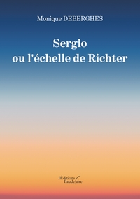 SERGIO OU L'ECHELLE DE RICHTER