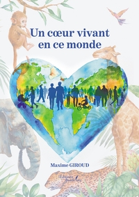 UN COEUR VIVANT EN CE MONDE