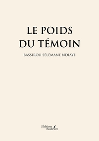 Le poids du témoin