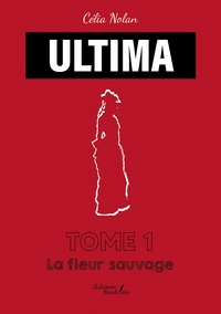 ULTIMA - Tome 1