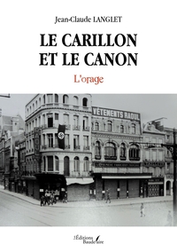 Le Carillon et le canon - L'orage