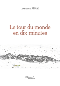 Le tour du monde en dix minutes