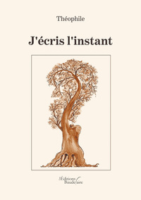 J'ECRIS L'INSTANT