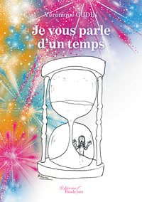 JE VOUS PARLE D'UN TEMPS