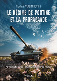 Le régime de Poutine et la propagande