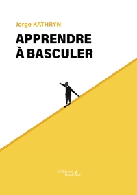 Apprendre à basculer