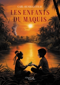 LES ENFANTS DU MAQUIS