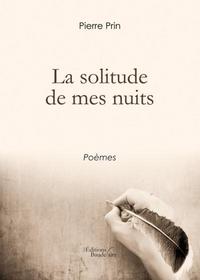LA SOLITUDE DE MES NUITS