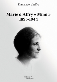 MARIE D'AFFRY MIMI 1895-1944