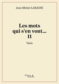 Les mots qui s'en vont... 11