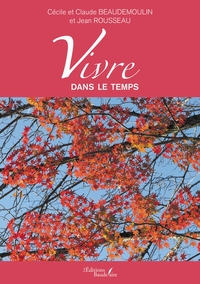 VIVRE DANS LE TEMPS