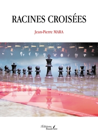 RACINES CROISEES