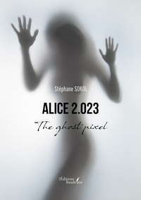 ALICE 2.O23 - THE GHOST PIXEL