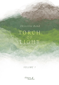 TORCH OF LIGHT - Volume 1