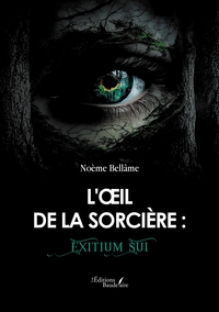 L'OEIL DE LA SORCIERE : EXITIUM SUI